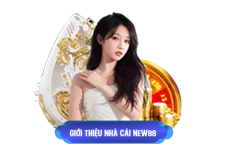 NEW88 - NEW88 Đăng Nhập - New 88 Link Chính Thức 2025 11 gioithieu